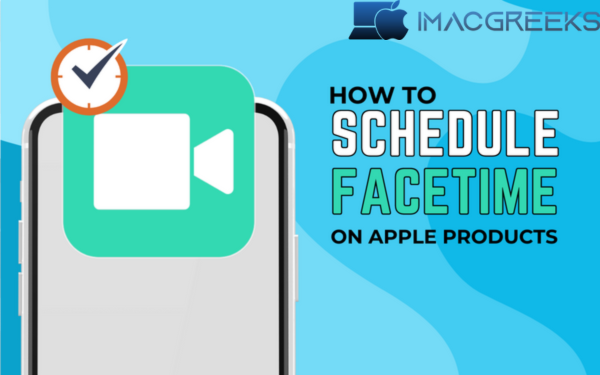 How to Schedule FaceTime calls on iPhone, iPad, and Mac