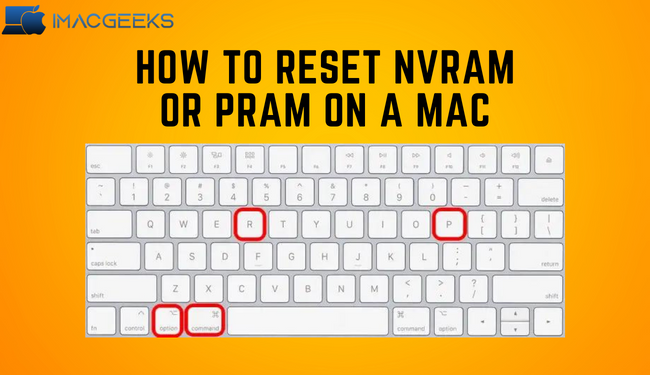 How to reset NVRAM or PRAM on Mac {2024}