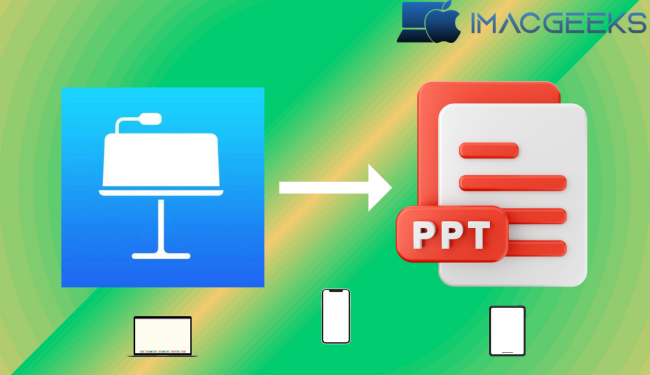 How to convert iPhone, iPad, and Mac Keynote to PowerPoint