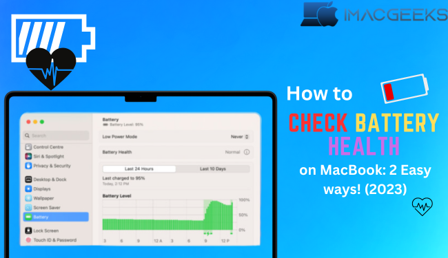How to check battery health on MacBook: 2 Easy ways! (2023)