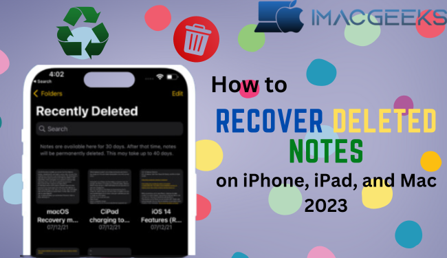 How to recover deleted notes on iPhone, iPad, & Mac