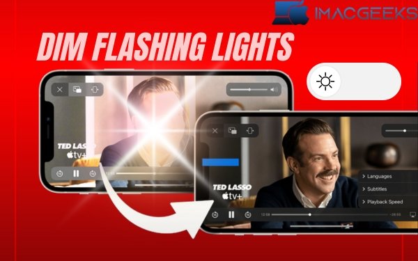 How to dim flashing lights in video on iPhone, iPad, & Mac
